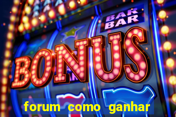 forum como ganhar na loteria